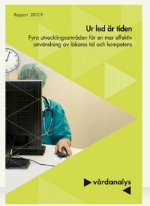 Rapport från Vårdanalys om hur läkare i Sverigen ska användas effektivast